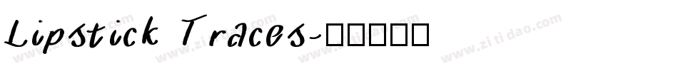 Lipstick Traces字体转换